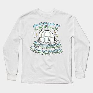 Office dishwash champion Long Sleeve T-Shirt